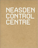 Neasden Control Centre /