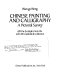 Chinese painting and calligraphy : a pictorial survey : 69 fine examples from the John M. Crawford, Jr., Collection /