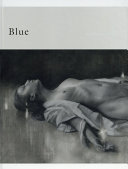 Blue : paintings = kaiga sakuhinshū /