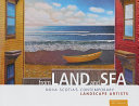 From land and sea : Nova Scotia's contemporary landscape artists /