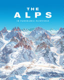 The Alps : in panoramic paintings /