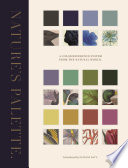 Natures' palette : a color reference system from the natural world /