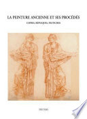 La peinture ancienne et ses procédés : copies, répliques, pastiches /