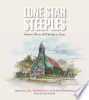 Lone Star steeples : historic places of worship in Texas /