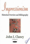 Impressionism : historical overview and bibliography /