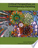 Critical perspectives on contemporary painting : hybridity, hegemony, historicism /