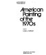 American painting of the 1970s : essay /
