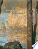 Pennsylvania impressionism /