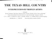 The Texas Hill Country : interpretations by thirteen artists /