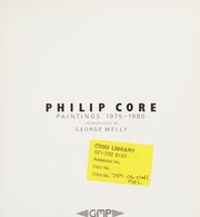 Philip Core : paintings 1975-1985 /