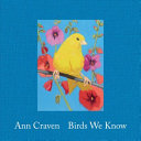 Ann Craven : birds we know.