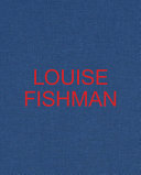 Louise Fishman /