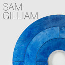 Sam Gilliam : existed existing.