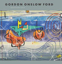 Gordon Onslow Ford : a man on a green island /