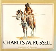 Charles M. Russell : paintings, drawings, and sculpture in the Amon Carter Museum /