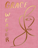 Grace Weaver /