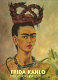 Frida Kahlo, Diego Rivera and Mexican modernism : the Jacques and Natasha Gelman Collection /