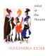 Artist of the theatre--Alexandra Exter : four essays, with an illustrated check list of scenic and costume designs exhibited at the Vincent Astor Gallery, the New York Public Library at Lincoln Center (spring-summer 1974).