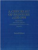 A checklist of painters, c1200-1994 represented in the Witt Library, Courtauld Institute of Art, London.