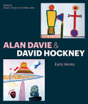 Alan Davie & David Hockney : early works /