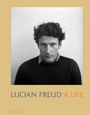 Lucian Freud : a life /