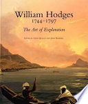 William Hodges 1744-1797 : the art of exploration /