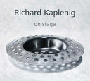 Richard Kaplenig : on stage : paintings /