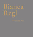 Bianca Regl : between the apple and the plate /