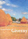 Impressionist Giverny : a colony of artists, 1885-1915 /