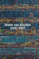 Dieter van Slooten, 2012-2017.