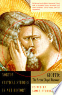 Giotto, the Arena Chapel frescoes : illustrations, introductory essay, backgrounds and sources, criticism /