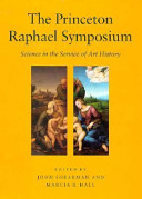 The Princeton Raphael Symposium : science in the service of art history /