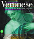 Veronese : Gods, heroes and allegories /