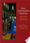 Early Netherlandish paintings : rediscovery, reception, and research /