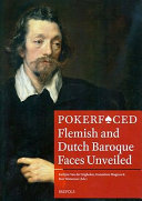 Pokerfaced : Flemish and Dutch Baroque faces unveiled /