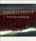 Preserving our heritage : conservation, restoration and technical research in the Mauritshuis /