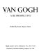 Van Gogh : a retrospective /