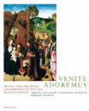Venite adoremus : Geertgen tot Sint Jans and the adoration of the kings /