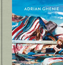 Adrian Ghenie : paintings 2014-19 /