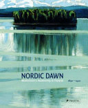 Nordic dawn : modernism's awakening in Finland 1890-1920 /