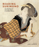 Reading surimono : the interplay of text and image in Japanese prints : with a catalogue of the Marino Lusy Collection /