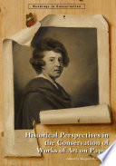 Historical perspectives in the conservation of works of art on paper /