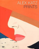 Alex Katz : prints /