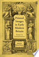 Printed images in early modern Britain : essays in interpretation /