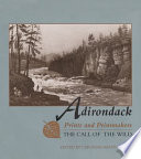 Adirondack prints and printmakers : the call of the wild /