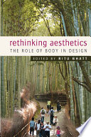 Rethinking aesthetics : the role of body in design /