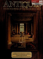 Antiques : an encyclopedia of the decorative arts /