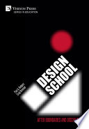 Design school : after boundaries and disciplines /