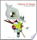 Objects of design, from the Museum of Modern Art /