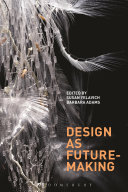 Design as future-making /